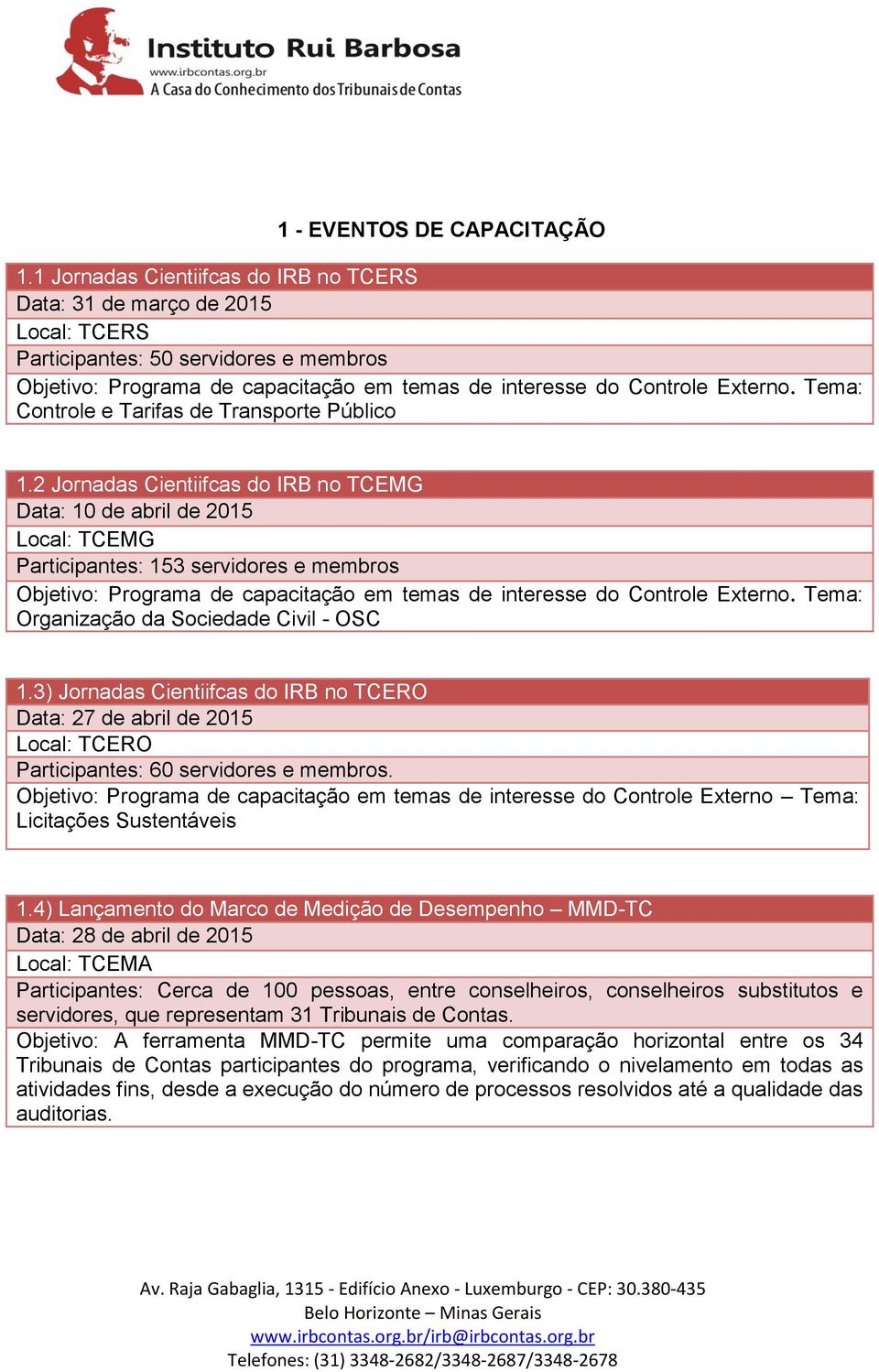 Tema: Controle e Tarifas de Transporte Público 1.