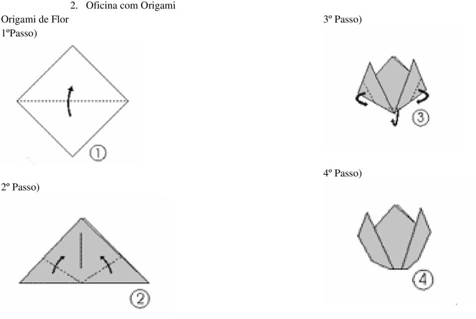 Flor 1ºPasso) 3º