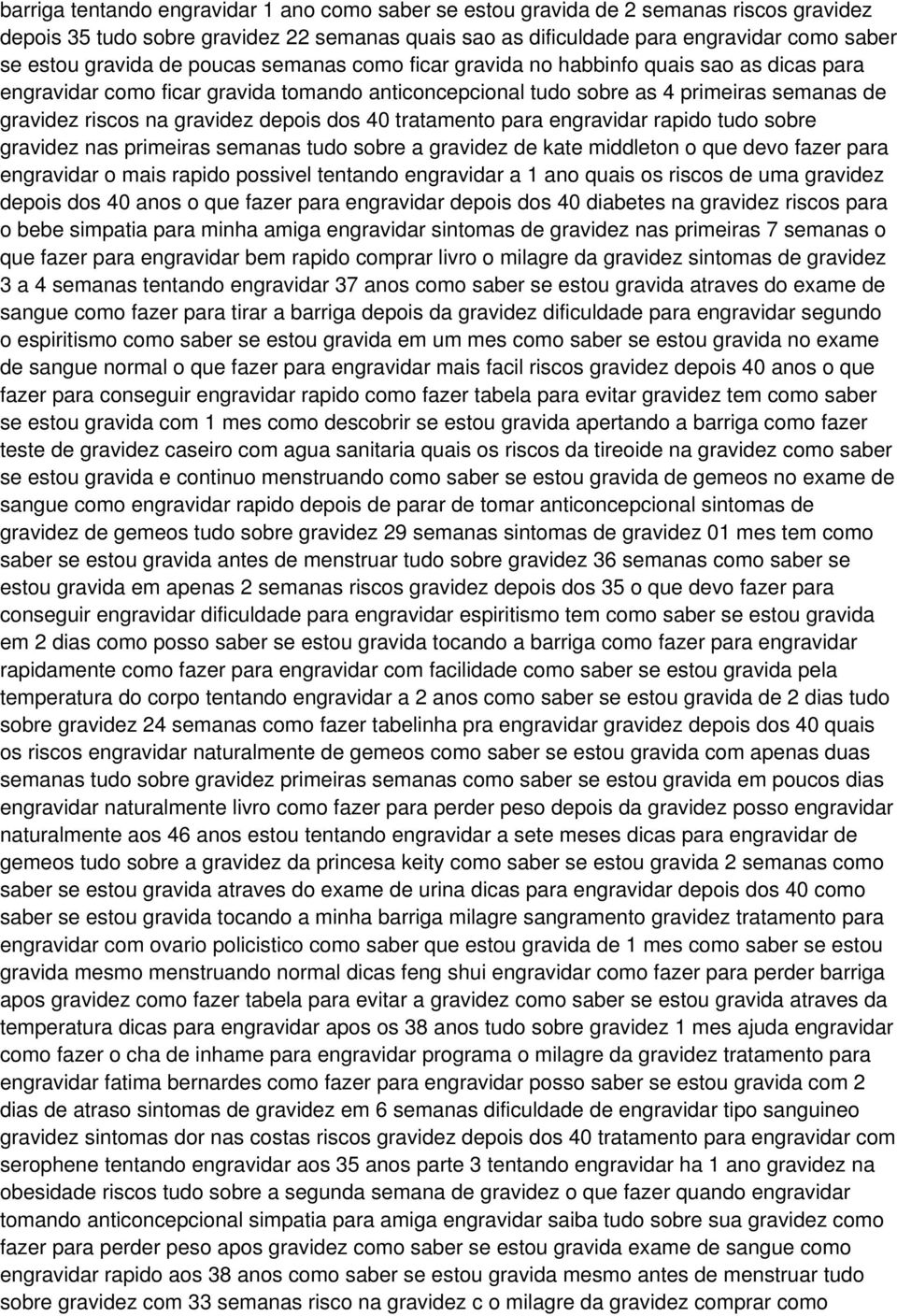 gravidez depois dos 40 tratamento para engravidar rapido tudo sobre gravidez nas primeiras semanas tudo sobre a gravidez de kate middleton o que devo fazer para engravidar o mais rapido possivel