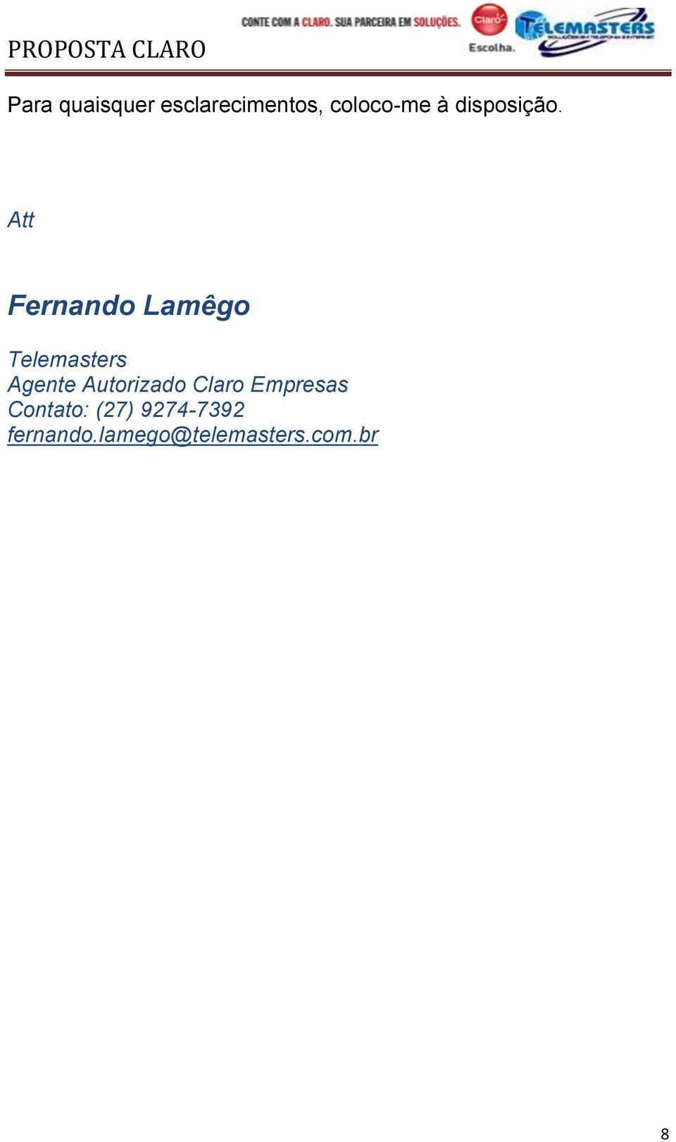 Att Fernando Lamêgo Telemasters Agente