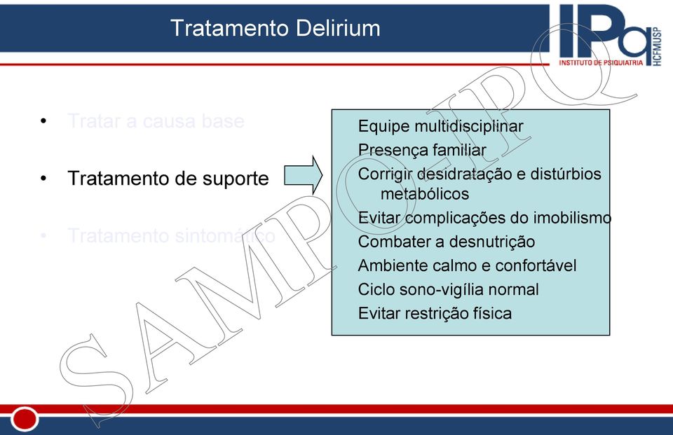 distúrbios metabólicos Evitar complicações do imobilismo Combater a