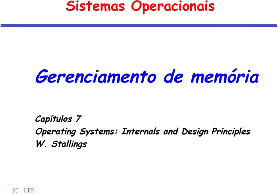 Capítulos 7 Operating Systems: