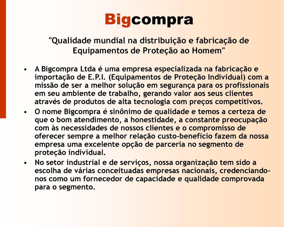 tecnologia com preços competitivos.