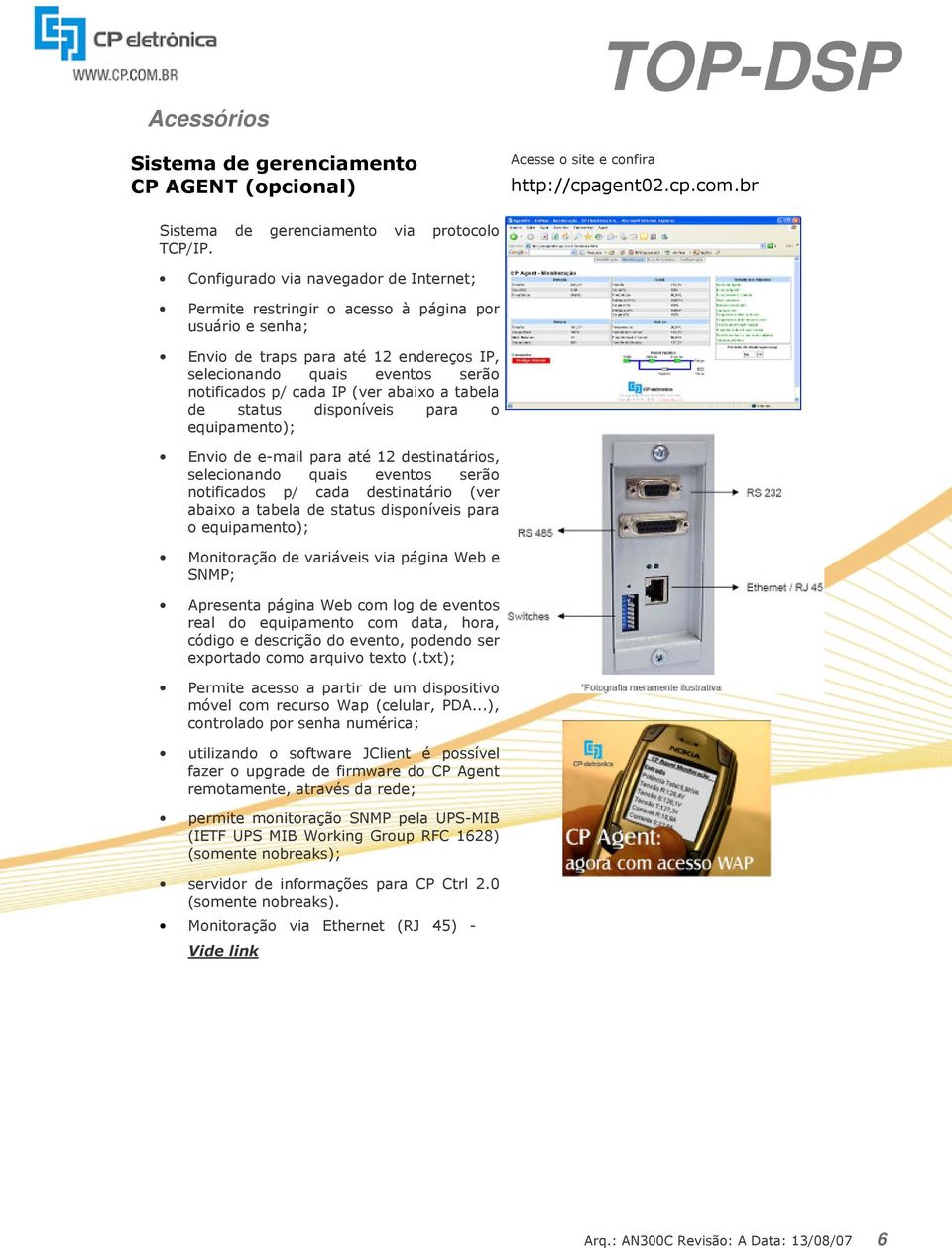 abaixo a tabela de status disponíveis para o equipamento); Envio de e-mail para até 12 destinatários, selecionando quais eventos serão notificados p/ cada destinatário (ver abaixo a tabela de status