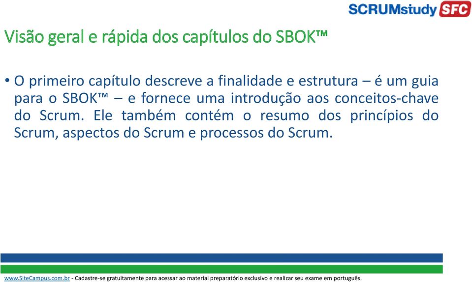 uma introdução aos conceitos-chave do Scrum.