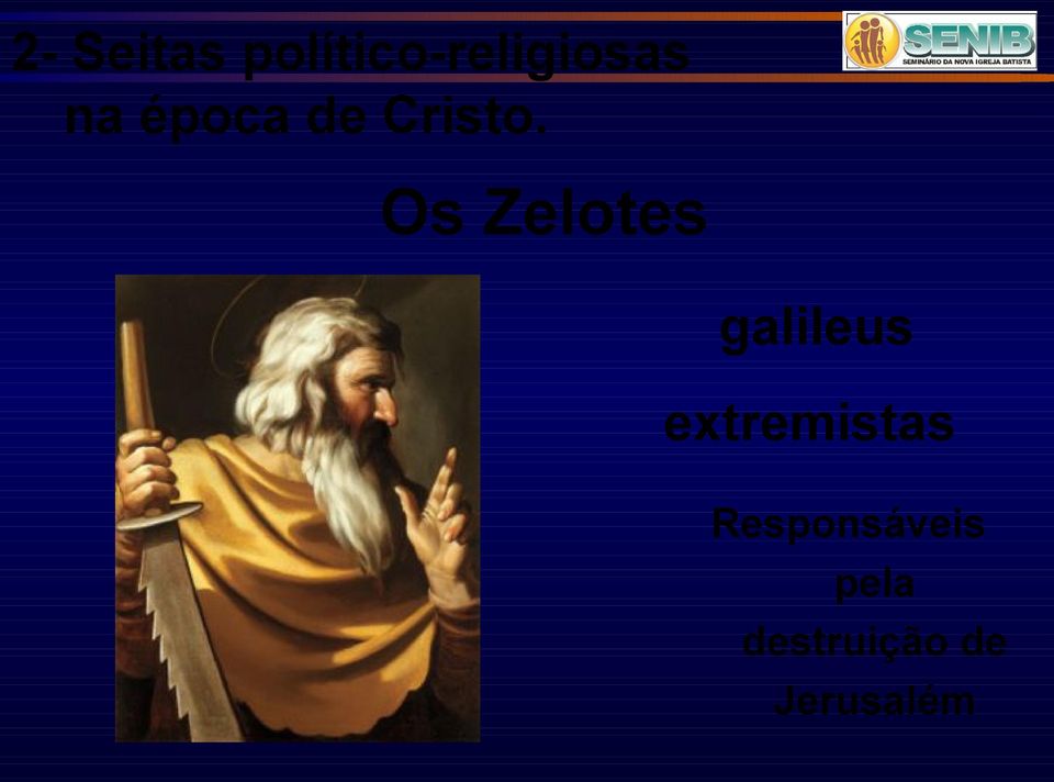 Os Zelotes galileus