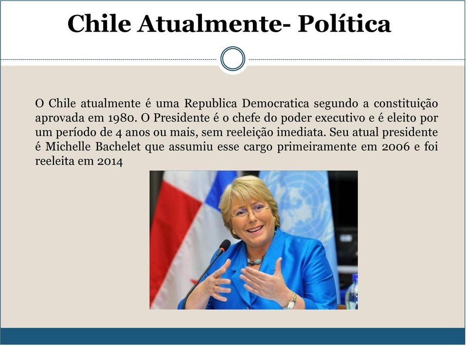 O Presidente é o chefe do poder executivo e é eleito por um período de 4 anos ou