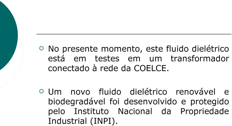 Um novo fluido dielétrico renovável e biodegradável foi