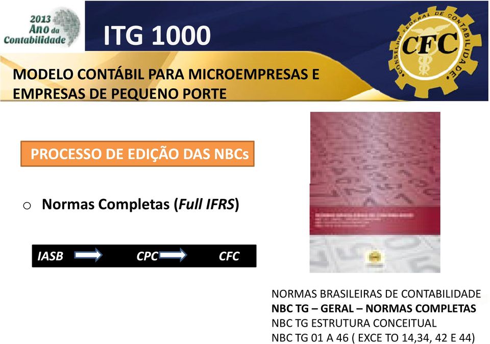 CONTABILIDADE NBC TG GERAL NORMAS COMPLETAS NBC TG