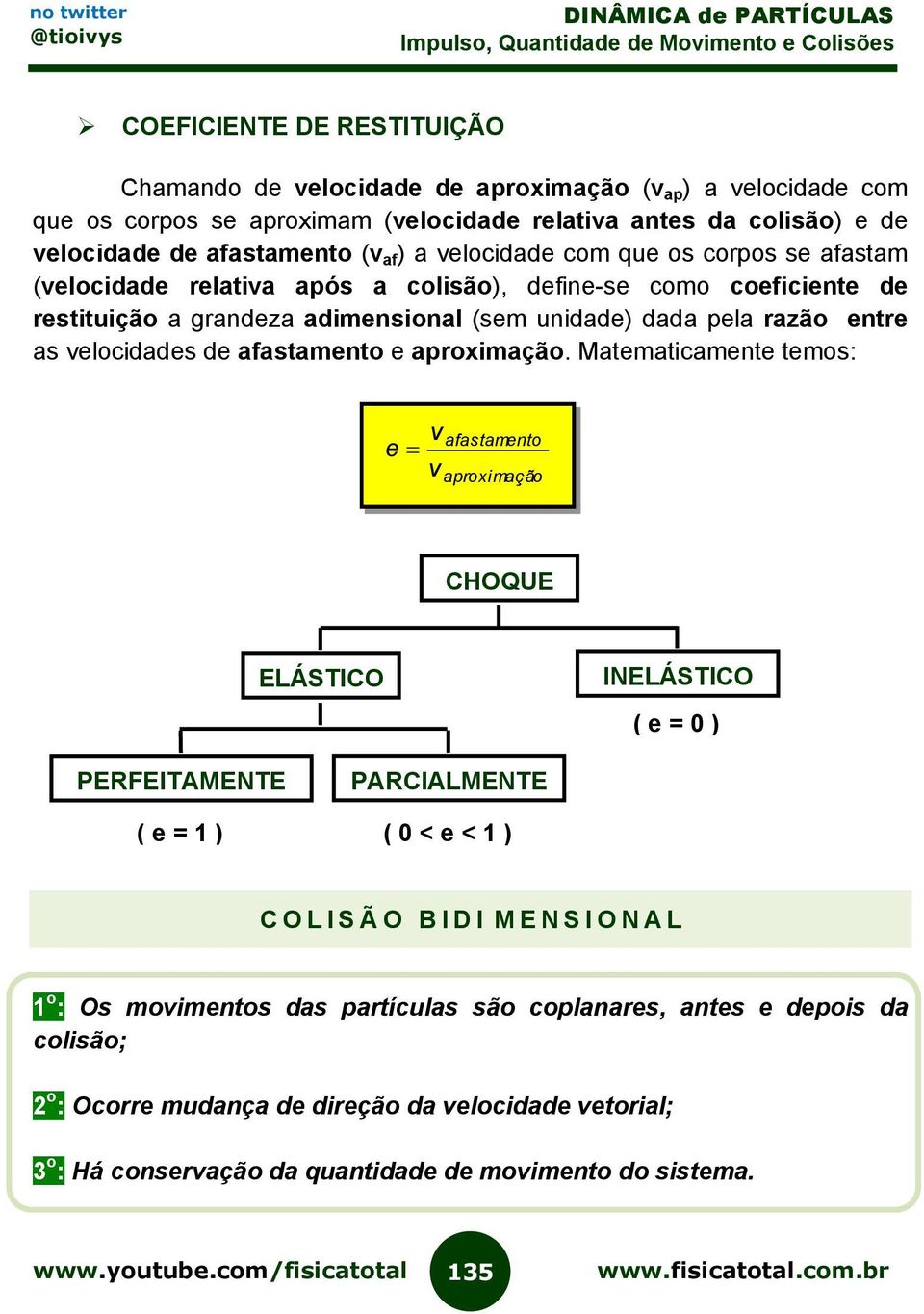 afastamento e aproximação.