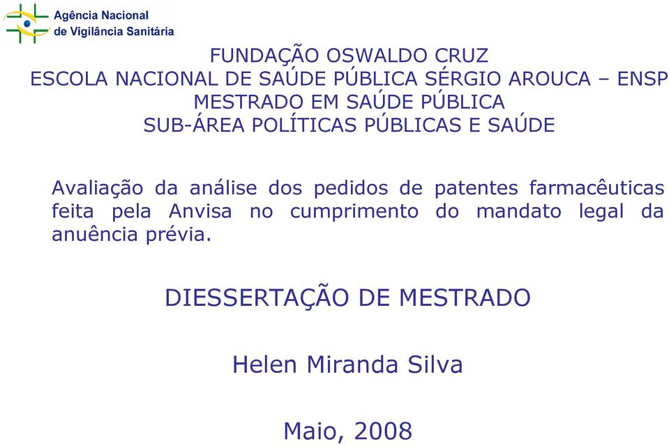 análise dos pedidos de patentes farmacêuticas feita pela Anvisa no cumprimento