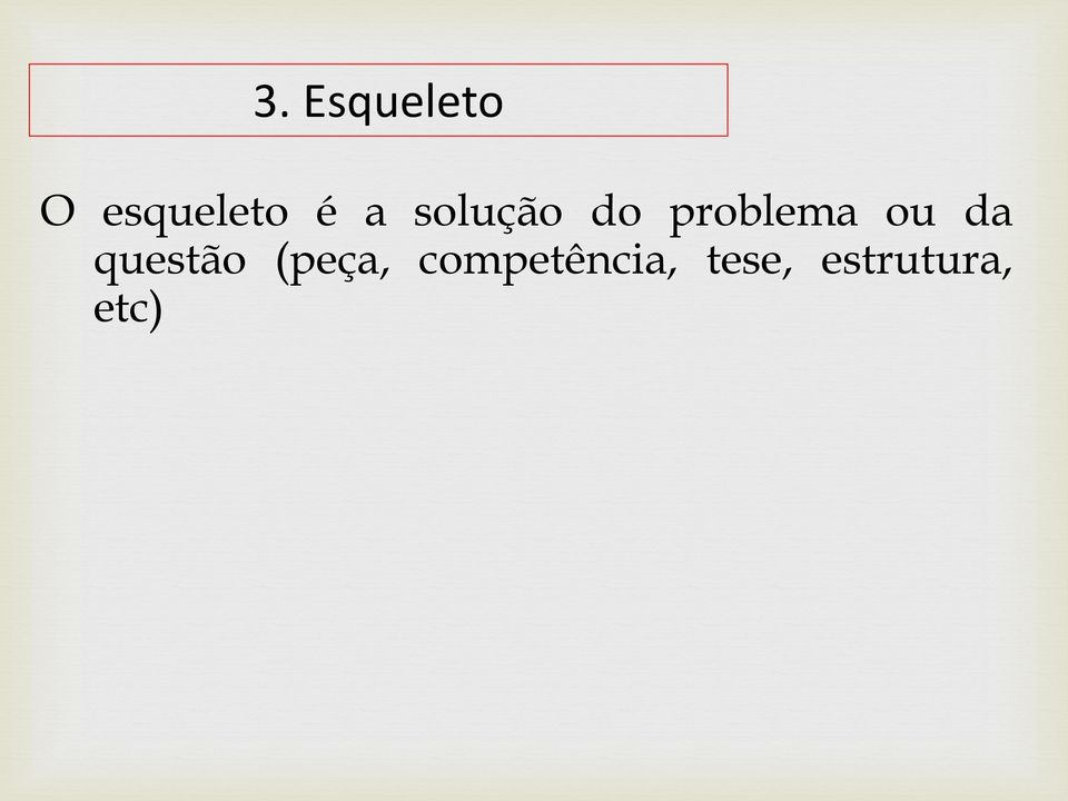 ou da questão (peça,