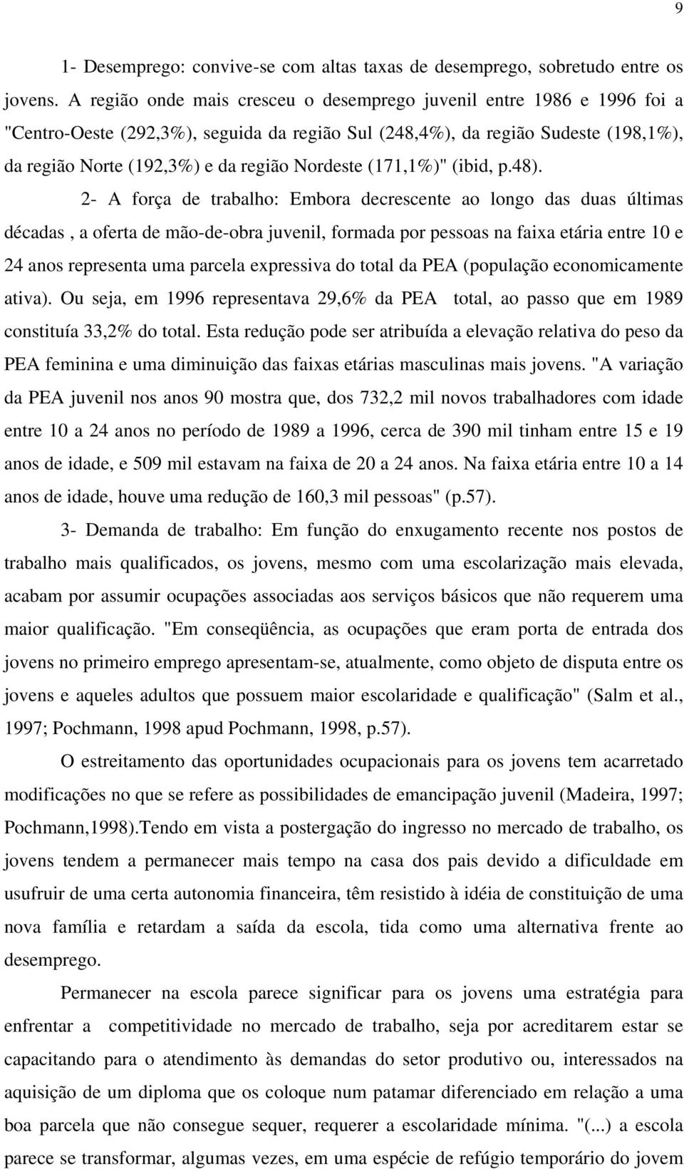 Nordeste (171,1%)" (ibid, p.48).