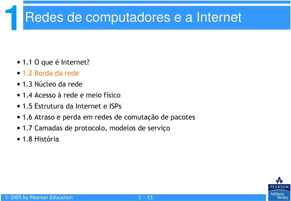 5 Estrutura da Internet e ISPs 1.