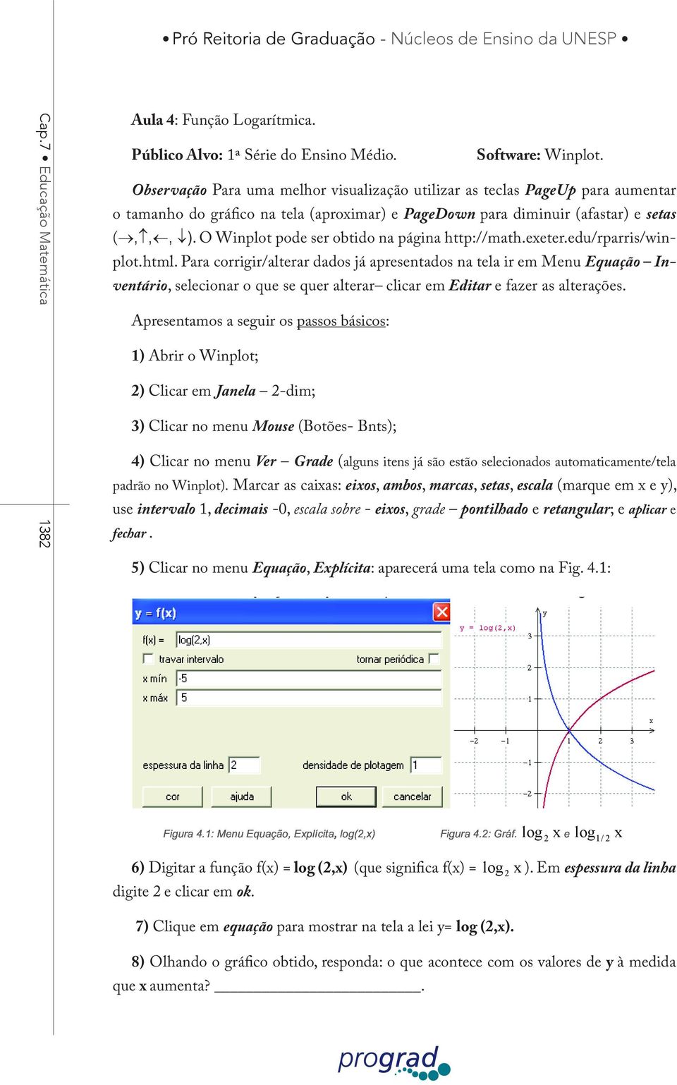 O Winplot pode ser obtido na página http://math.exeter.edu/rparris/winplot.html.