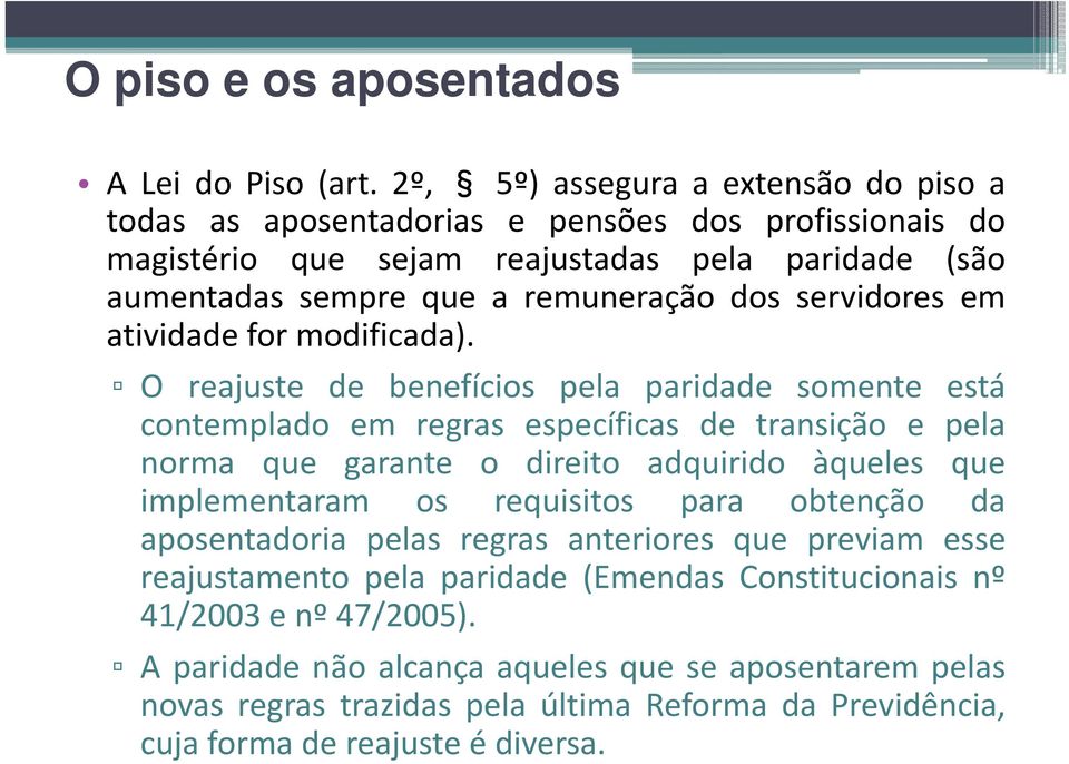 servidores em atividade for modificada).