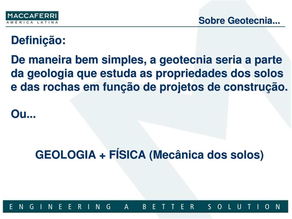 geologia que estuda as propriedades dos solos e das