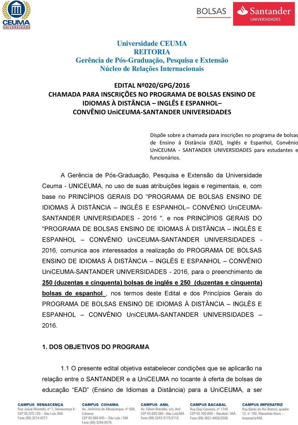 SANTANDER UNIVERSIDADES para estudantes e funcionários.