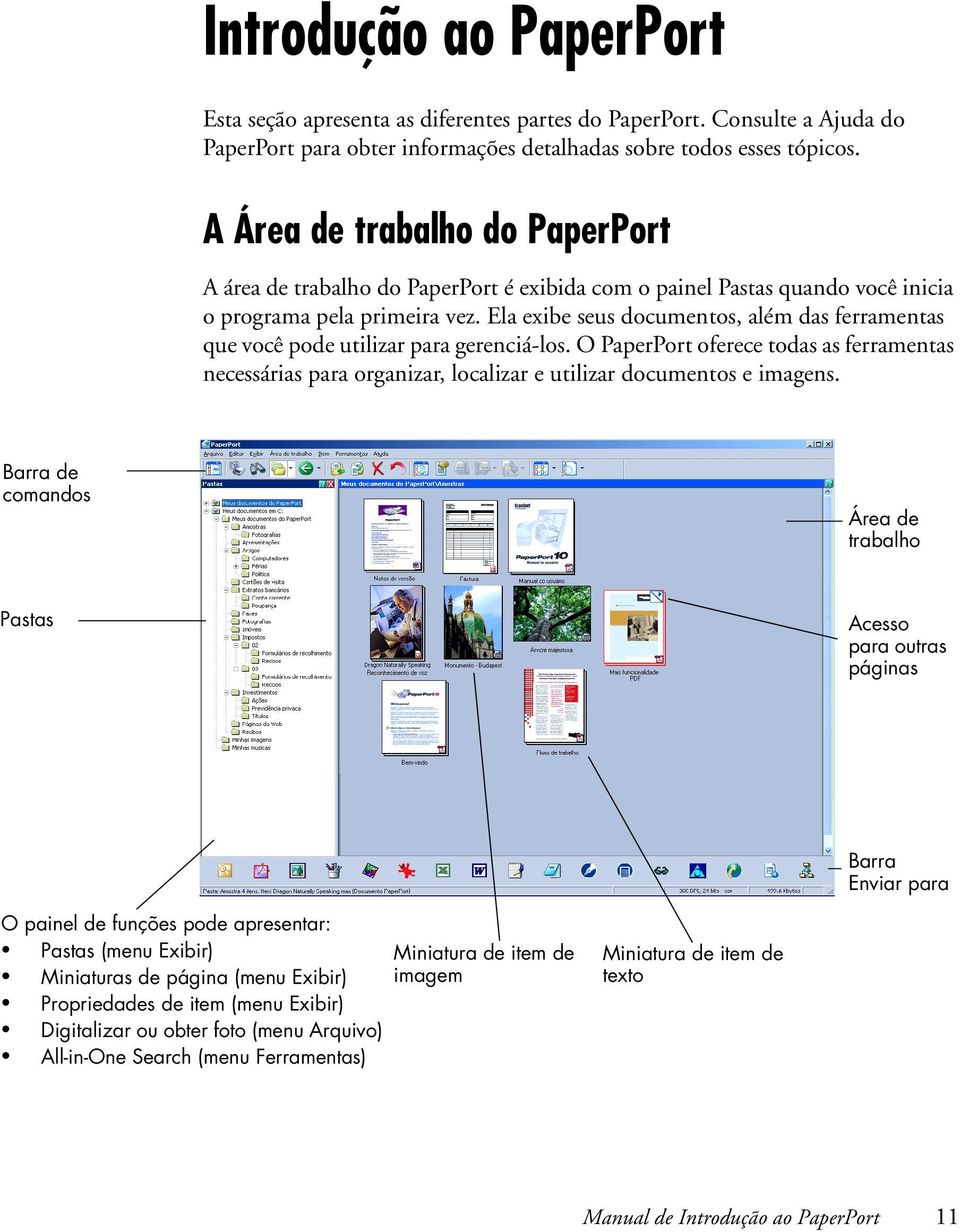 Ela exibe seus documentos, além das ferramentas que você pode utilizar para gerenciá-los.