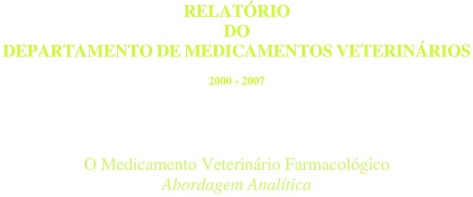2000-2007 O Medicamento