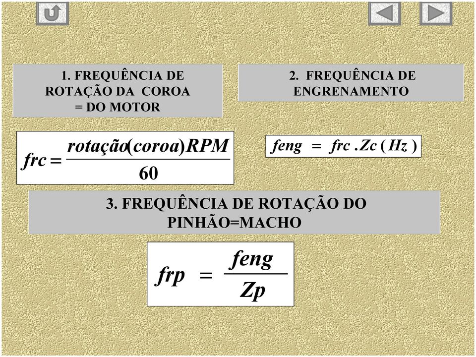 coroa) RPM 60 feng = frc. Zc ( Hz ) 3.