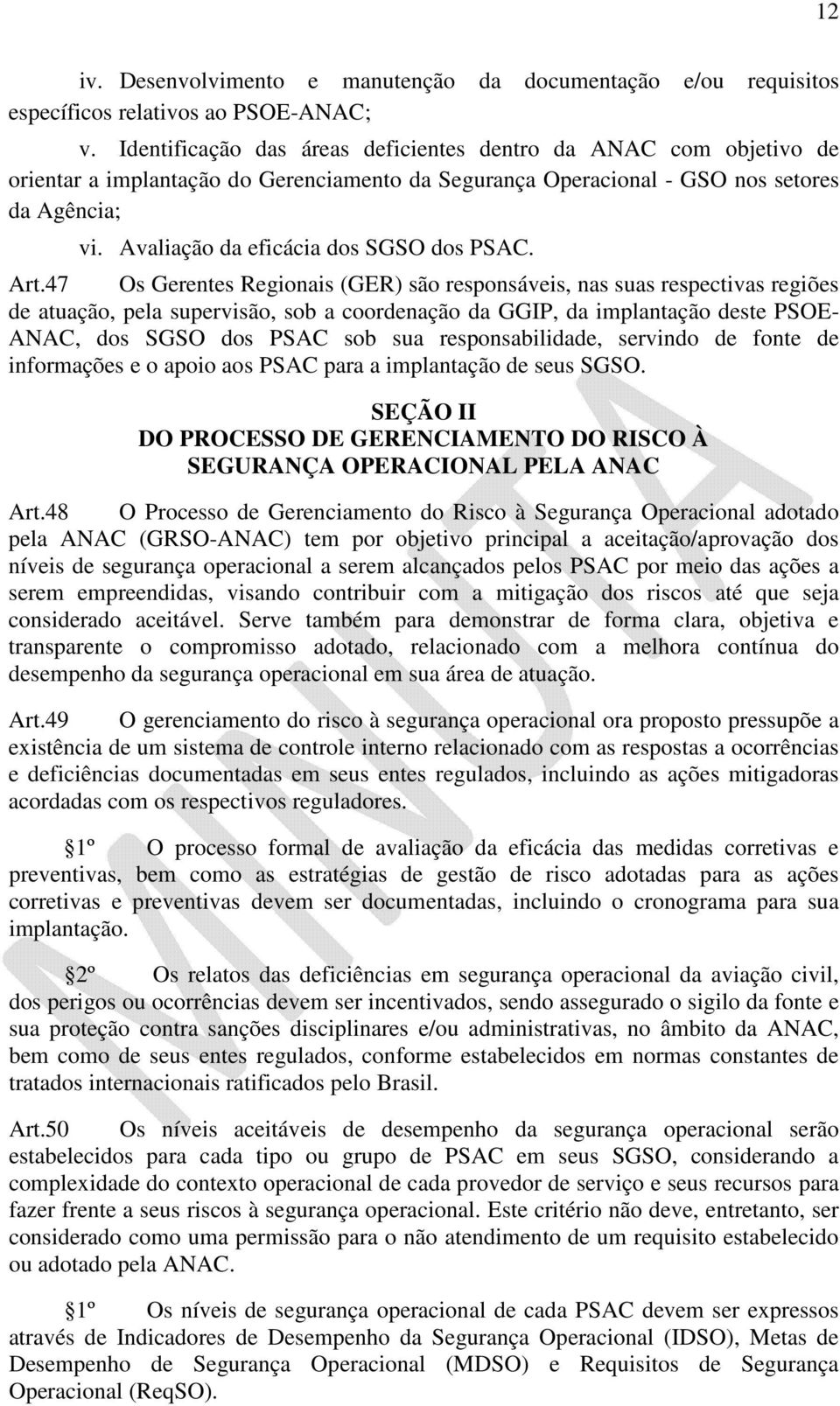 Avaliação da eficácia dos SGSO dos PSAC. Art.