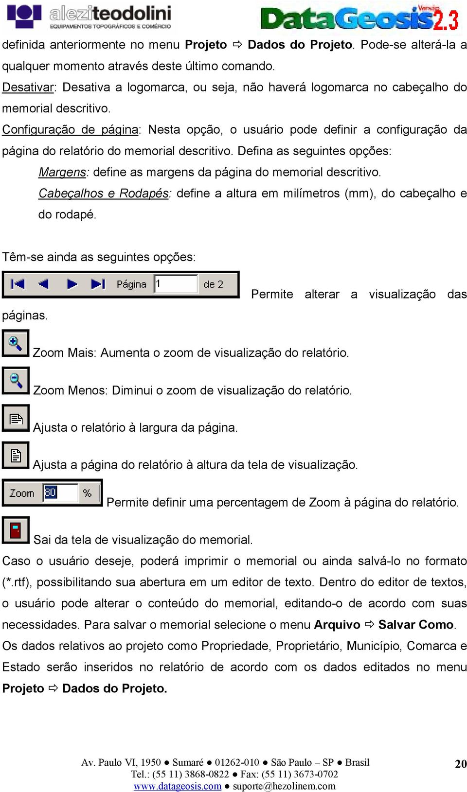 Configuração de página: Nesta opção, o usuário pode definir a configuração da página do relatório do memorial descritivo.