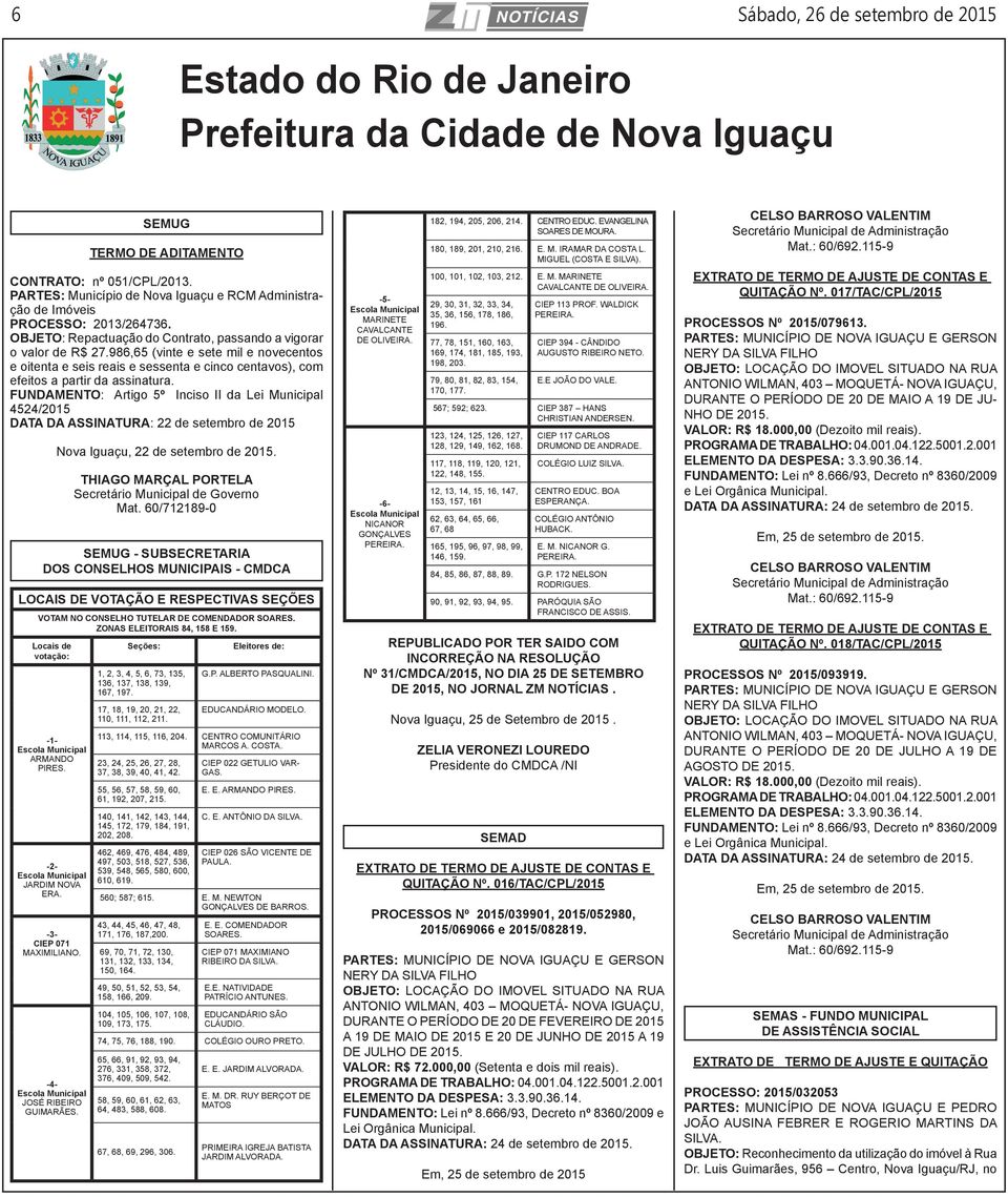 SEMUG TERMO DE ADITAMENTO CONTRATO: nº 051/CPL/2013. PARTES: Município de Nova Iguaçu e RCM Administração de Imóveis PROCESSO: 2013/264736.