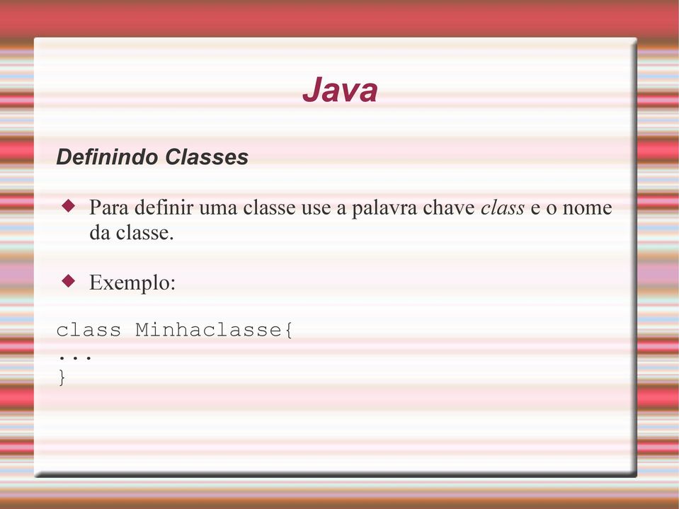 palavra chave class e o nome