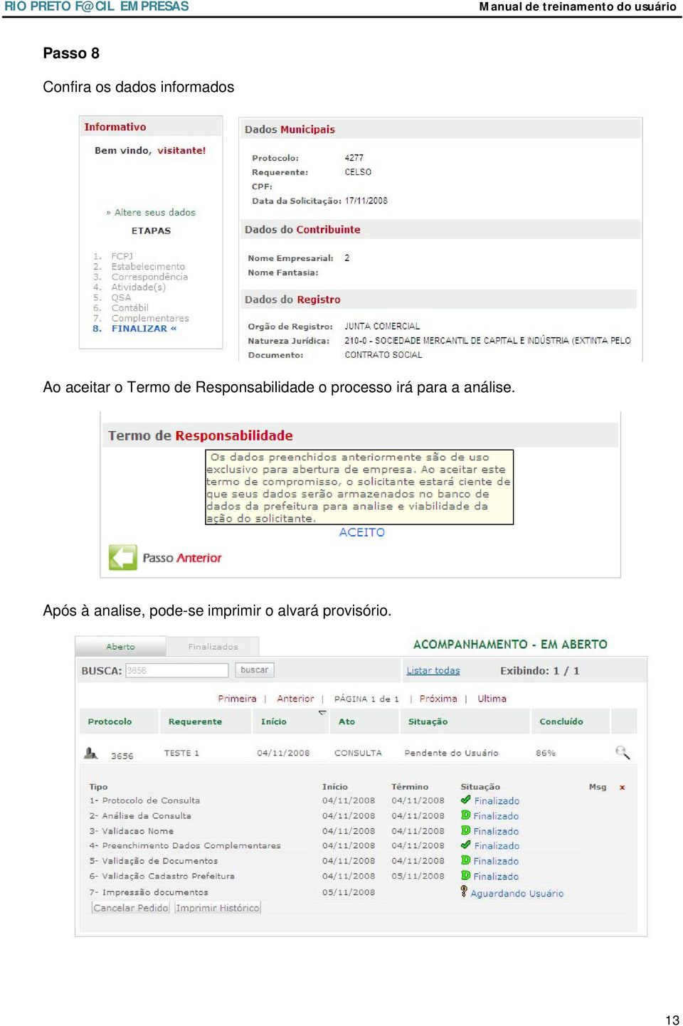 processo irá para a análise.