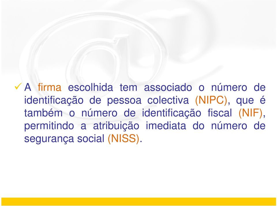 também o número de identificação fiscal (NIF),