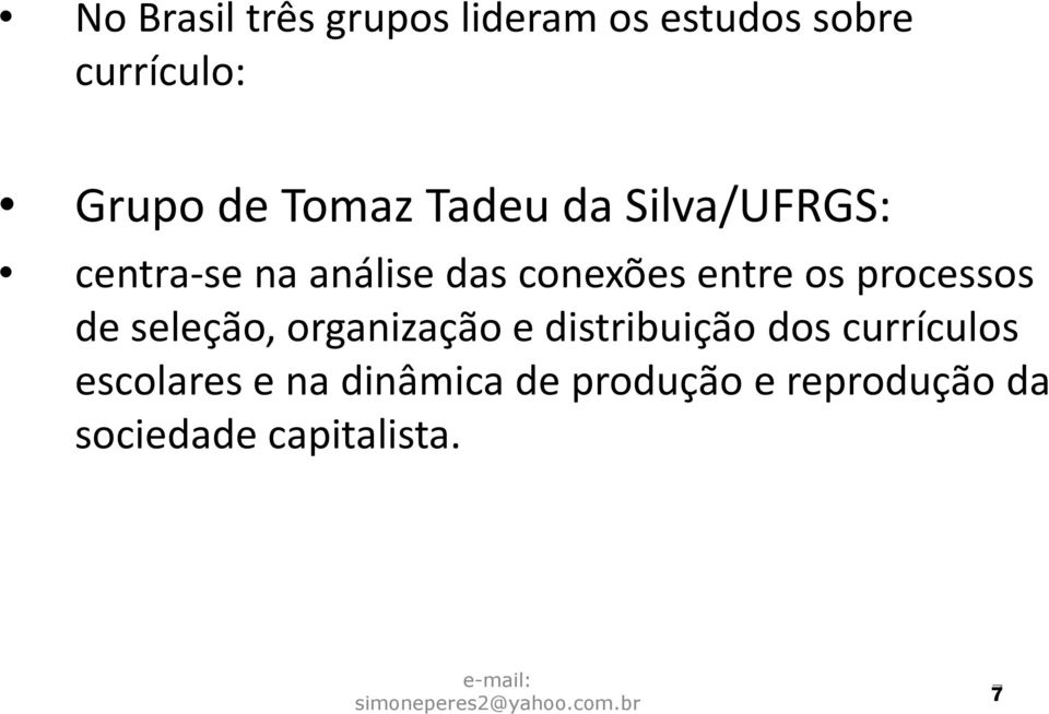 os processos de seleção, organização e distribuição dos currículos