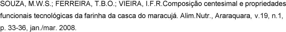 e propriedades funcionais tecnológicas da farinha