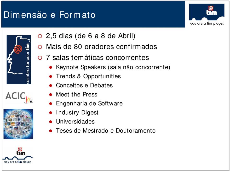 concorrente) Trends & Opportunities Conceitos e Debates Meet the Press