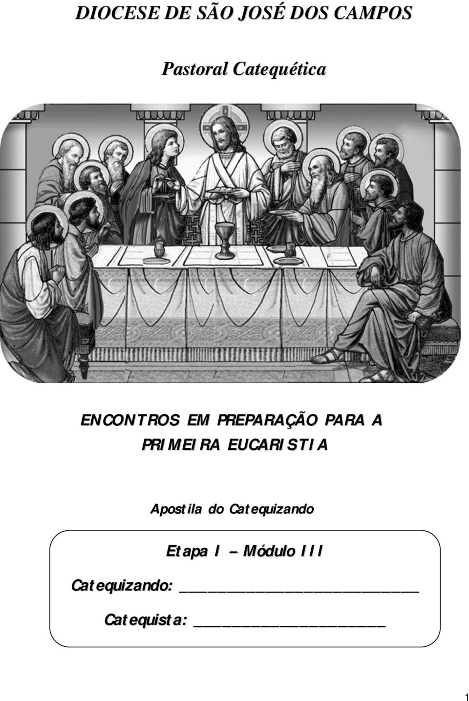 PRIMEIRA EUCARISTIA Apostila do