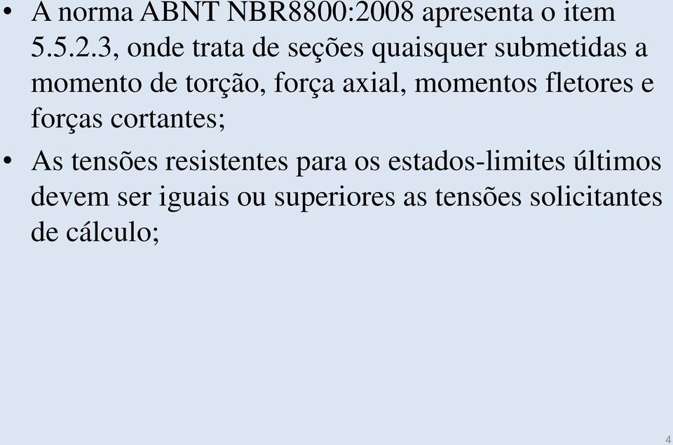 3, onde trata de seções quaisquer submetidas a momento de torção, força