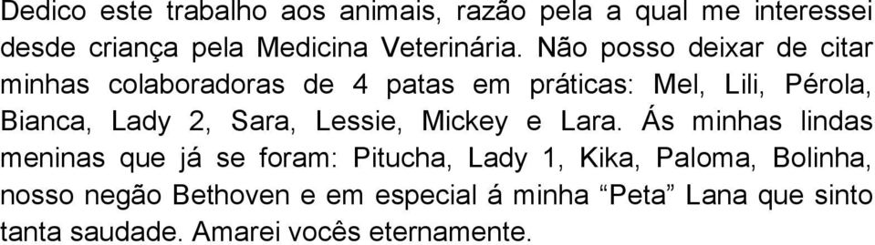 Sara, Lessie, Mickey e Lara.