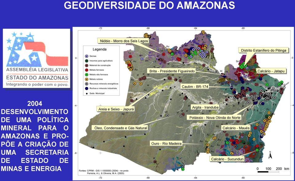 MINERAL PARA O AMAZONAS E PRO- PÕE A