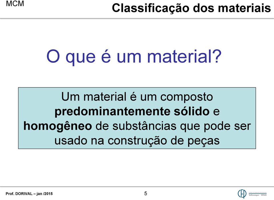 Um material é um composto