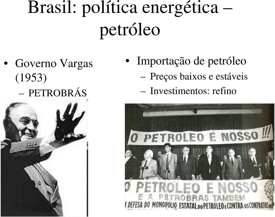 PETROBRÁS Importação de petróleo