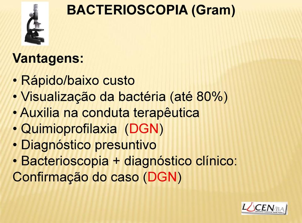 terapêutica Quimioprofilaxia (DGN) Diagnóstico