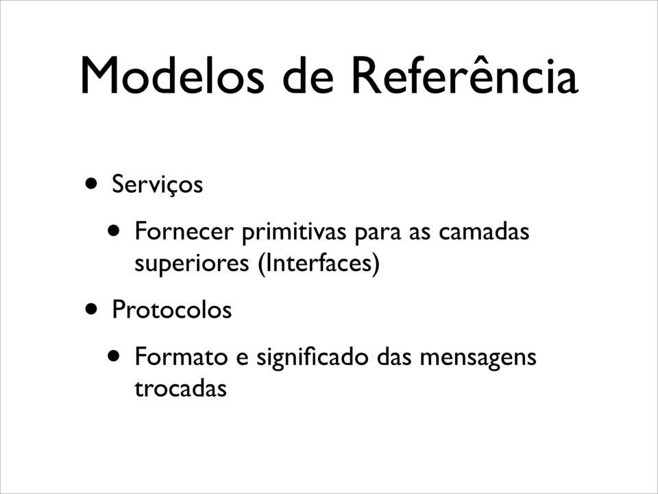 (Interfaces) Protocolos
