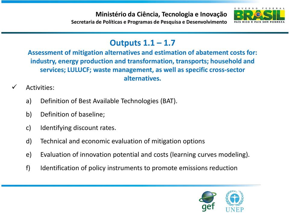 household and services; LULUCF; waste management, as well as specific cross-sector alternatives.