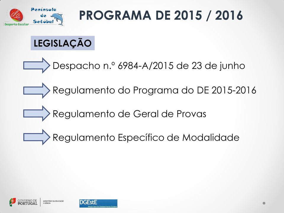 Programa do DE 2015-2016 Regulamento de Geral