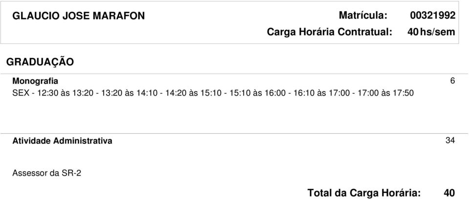 13:20-13:20 às 14:10-14:20 às 15:10-15:10 às 16:00-16:10