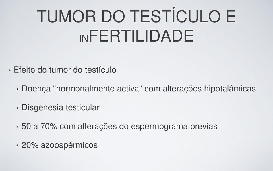 hipotalâmicas Disgenesia testicular 50 a