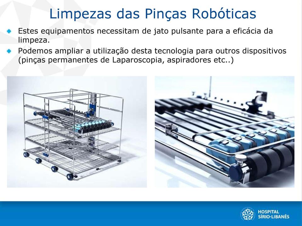 Podemos ampliar a utilização desta tecnologia para outros