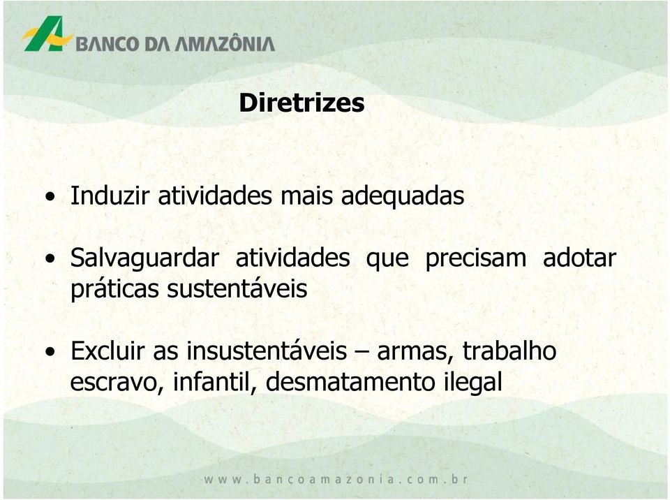 práticas sustentáveis Excluir as insustentáveis