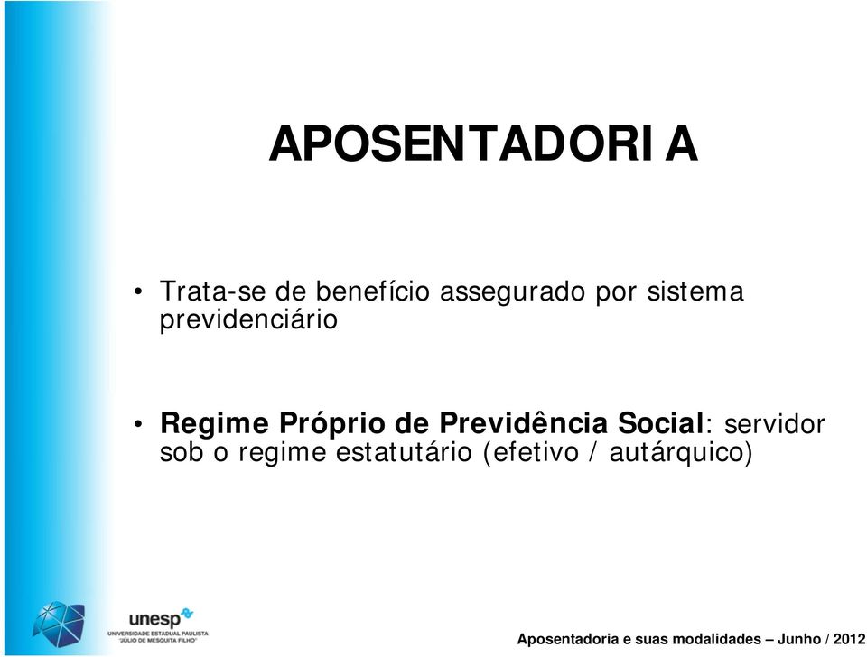 Regime Próprio de Previdência Social: