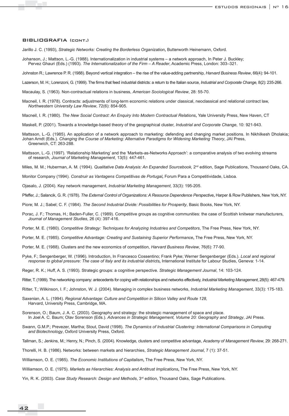 Northwestern University Law Review The New Social Contract: An Enquiry Into Modern Contractual Relations, Industrial and Corporate Change Changing the Course of Marketing: Alternative Paradigms for